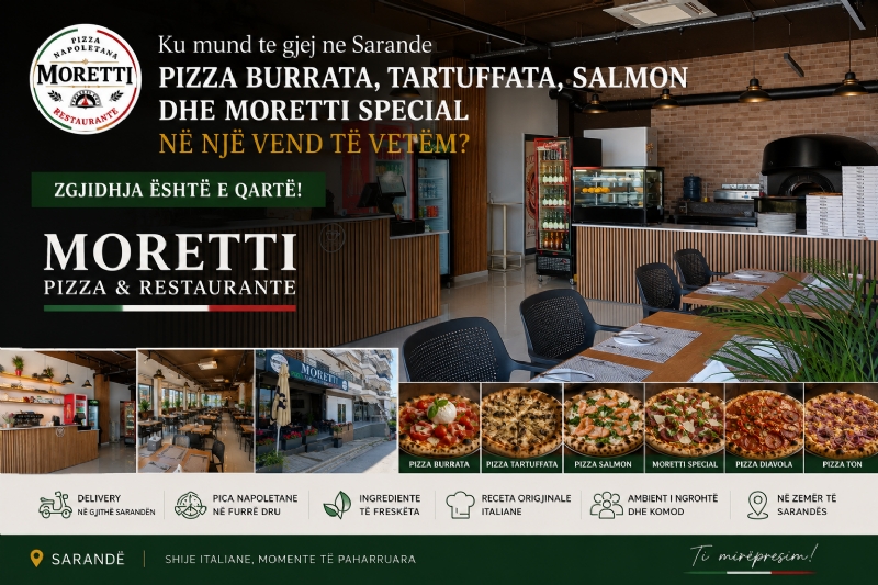 Ku mund të gjej në Sarandë Pizza Burrata, Tartuffata, Salmon dhe Moretti Special në Një Vend të Vetëm?